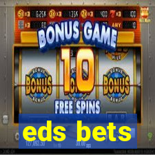 eds bets